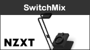 Test NZXT SwitchMix: Plus quun simple accessoire!