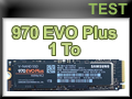 Test SSD Samsung 970 EVO Plus 1 To