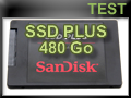 Test SSD Sandisk SSD Plus 480 Go