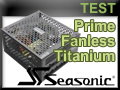 Test alimentation Seasonic Prime Fanless Titanium