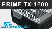 SEASONIC PRIME TX-1600 : 100 % de bonheur en ATX 3.0