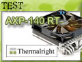 Thermalright AXP-140 RT, LE top-flow ?