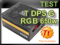 Test alimentation Thermaltake Toughpower DPS  G RGB 650 watts