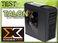 Test boitier Xigmatek Talon