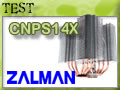 Test ventirad CPU Zalman CNPS14X