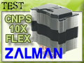 Zalman CNPS 10X Flex, une nouvelle d�clinaison