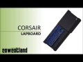 [Cowcot TV] Prsentation Corsair Lapboard