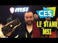 [Cowcot TV] CES 2019 : Le Stand MSI