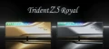 Gskill donne encore plus dans le Bling Bling avec les futures nouvelles Trident Z5 Royal