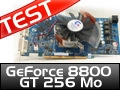 Que vaut la 8800 GT en version 256 Mo
