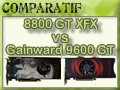 [Cowcotland] 8800 GT XFX vs 9600 GT Gainward