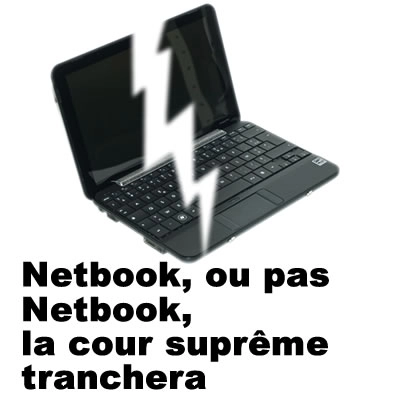 Grosse bataille autour du terme Netbook