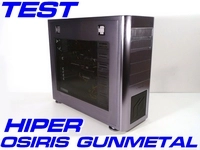 Un test du Hiper Osiris Gunmetal