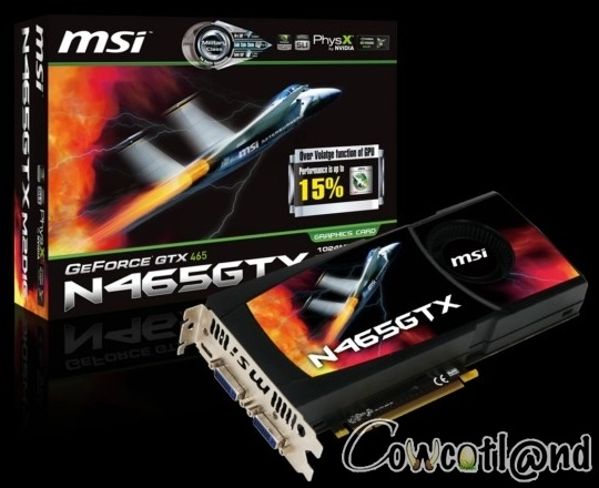 GTX 465 : le jeudi c'est MSI aussi