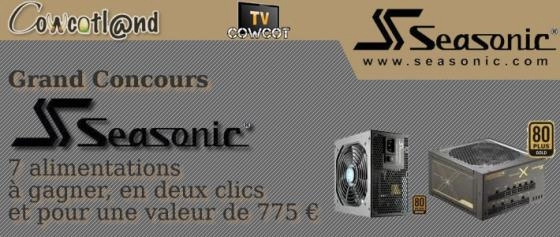 Concours Seasonic Cowcotland : Une alimentation S12II-330 watts