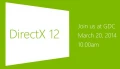 Microsoft Direct X12 est sur les rails et dévoilé le 20 Mars