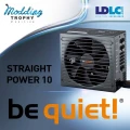 LDLC Modding Trophy 3rd Edition : be quiet! Straight Power 10