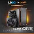 Concours : Jeu Be Quiet LDLC