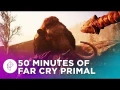 Les 50 premières minutes du jeu Far Cry Primal dévoilées