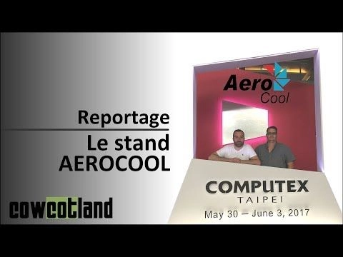  Computex 2017 : Le stand Aerocool