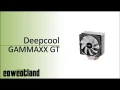  Présentation Deepcool GAMMAXX GT 