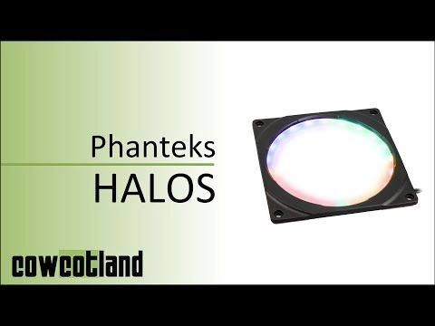  Pr�sentation Phanteks HALOS