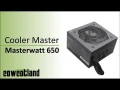  Présentation alimentation Cooler Master Masterwatt 650