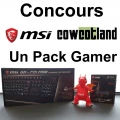  Concours MSI Gaming : Un Pack Gamer avec Clavier Mcanique et Souris Gaming