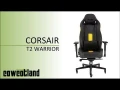  Présentation fauteuil Corsair T2 Road Warrior