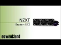  Présentation NZXT Kraken X72