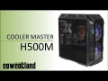 Présentation boitier COOLER MASTER Mastercase H500M