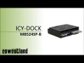 [Cowcot TV] Présentation ICY-DOCK Flexidock MB524SP-B