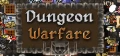 Bon Plan : Dungeon Warfare