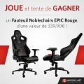 Concours : Materiel.net vous fait gagner un fauteuil Noblechairs EPIC Rouge