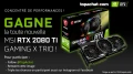 Concours : Top Achat vous fait dj gagner une MSI RTX 2080 Ti GAMING X TRIO