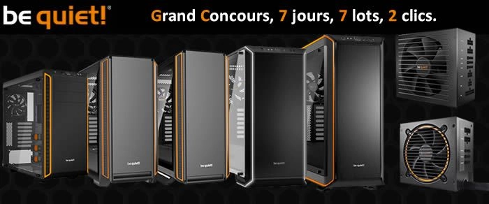 Concours be quiet! Novembre 2018 : 1049 � de lots, une Pure Power 11 CM 600 watts ce jour