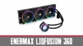 [Cowcot TV] Présentation ENERMAX Liqfusion 360