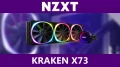  Présentation watercooling AIO NZXT KRAKEN X73, du RGB et du silence ?