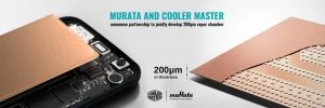 Murata et Cooler Master d�veloppent une chambre � vapeur de seulement 200 microm�tres