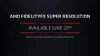 AMD dvoilera le 22 juin prochain le FidelityFX Super Resolution et il sera aussi compatible avec les cartes NVIDIA