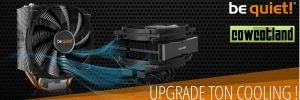 Concours : Cowcotland et be quiet! remplacent ton ventirad CPU, encore trois jours pour participer