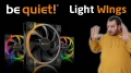 [Cowcot TV] Light Wings 120, des ventilateurs avec un éclairage RGB chez be quiet! !