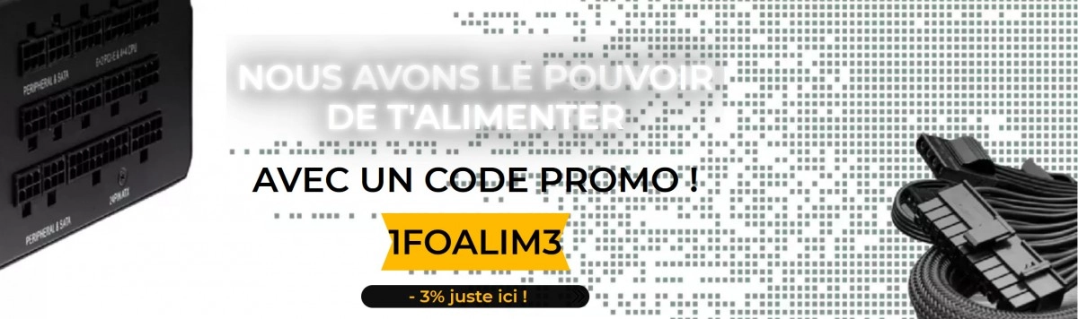 Besoin d'une nouvelle alimentation ? 1foDiscount offre les FDP et 3 % de ristourne