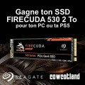 Gagne ton SSD FIRECUDA 530 2 To avec SEAGATE et Cowcotland, dernier jour