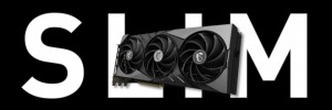 8 GeForce RTX 4000 SLIM de plus � venir chez MSI