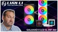 Avec le GALAHAD II LCD, LIAN LI frappe fort niveau RGB et LCD !