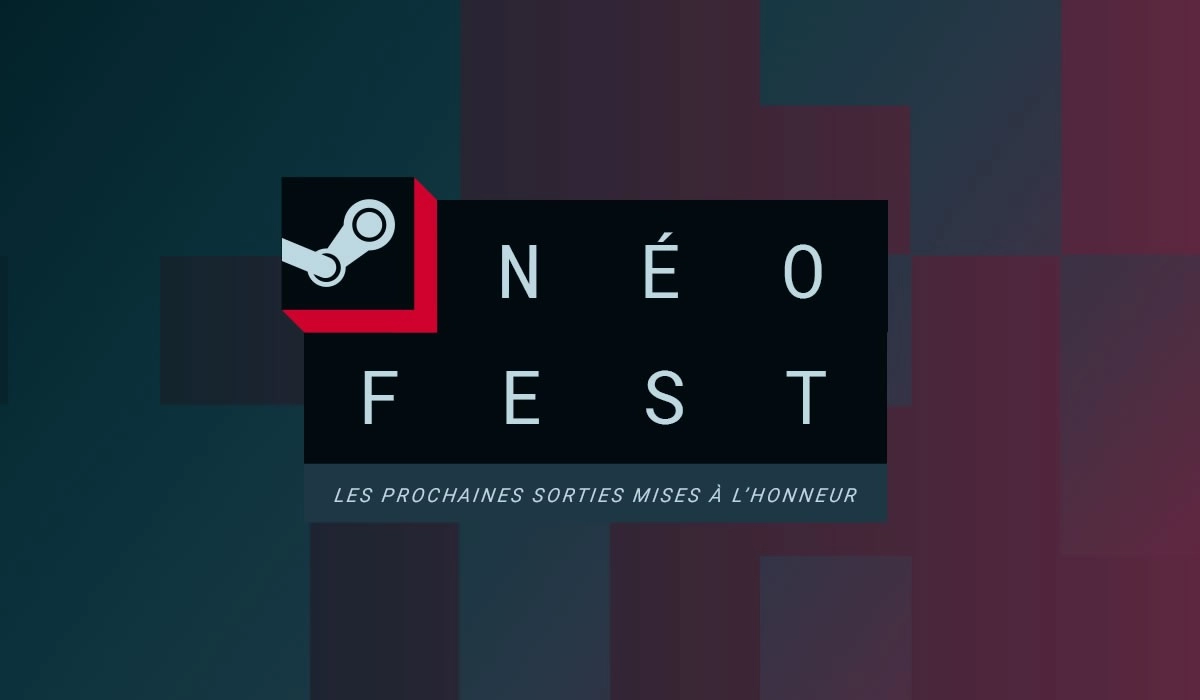 Steam N�o Fest, c'est parti pour une tonne de d�mos et de lives !