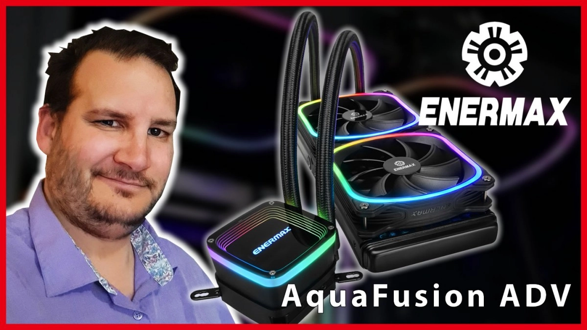 ENERMAX AquaFusion ADV 240, un style r�ussi !