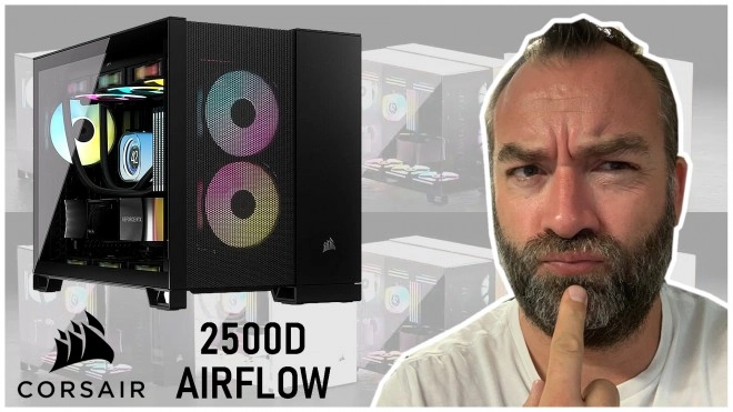CORSAIR 2500D AIRFLOW : Le nouveau PETIT boitier panoramique � l'�preuve du temps ?