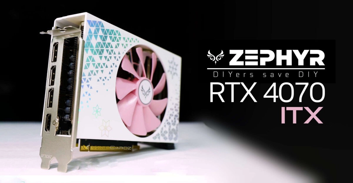 Zephyr d�voile une mignonne RTX 4070 au format ITX